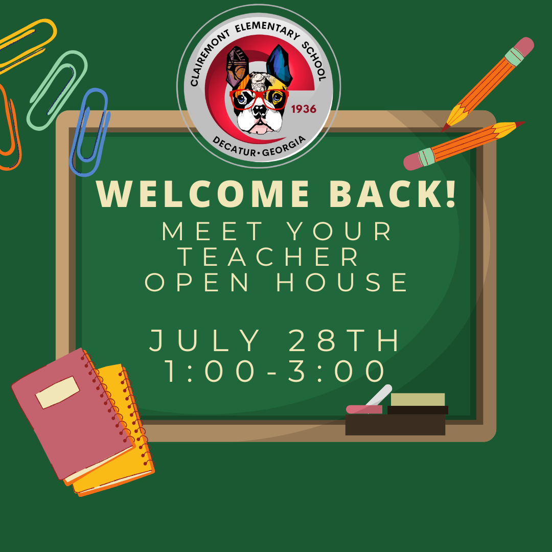  Image of a chalkboard with the text "Welcome back - Meet your teacher open house July 28th 1:00-3:0